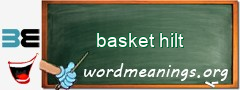 WordMeaning blackboard for basket hilt